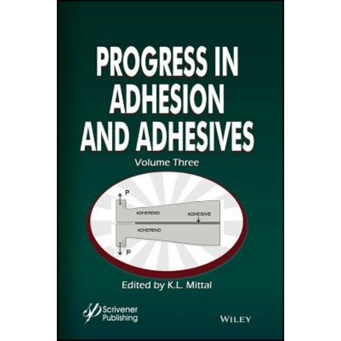 Progress in Adhesion and Adhesives Hardcover, Wiley-Scrivener