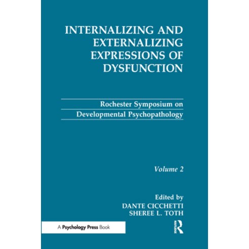 (영문도서) Internalizing and Externalizing Expressions of Dysfunction: Volume 2 Hardcover, Psychology Press, English, 9780805809336