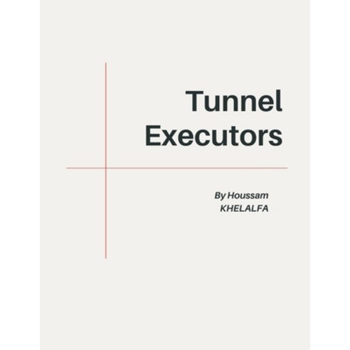 (영문도서) Tunnel Executors Paperback, Writat, English, 9789356649088
