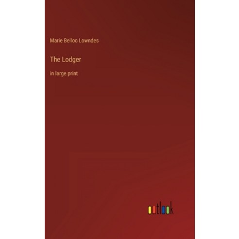(영문도서) The Lodger: in large print Hardcover, Outlook Verlag, English, 9783368316433