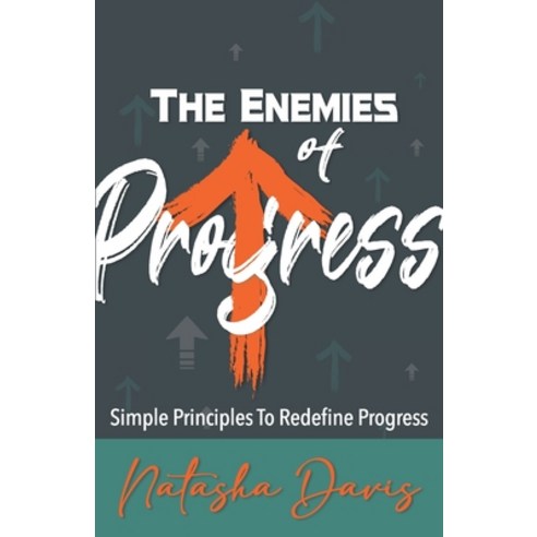 The Enemies of Progress Paperback, Natasha Davis