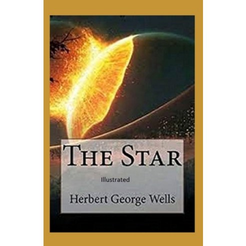 The Star Illustrated Paperback, Independently Published, English, 9798742006954