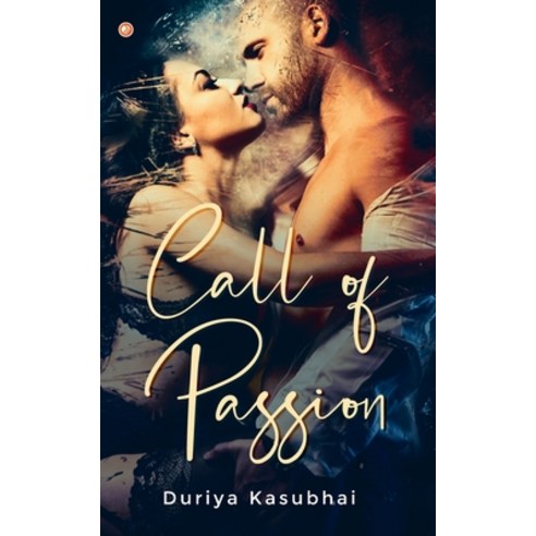 (영문도서) Call Of Passion Paperback, Orangebooks Publication, English, 9789392878039