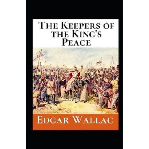 (영문도서) The Keepers of the King''s Peacen illustreted Paperback, Independently Published, English, 9798511588957