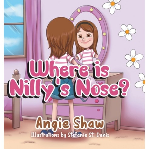 Where is Nilly''s Nose? Hardcover, Tellwell Talent, English, 9780228834526