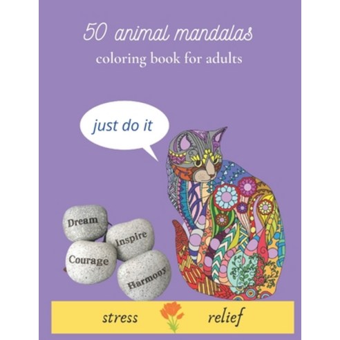 50 animal mandalas coloring book for adults stress relief: oloring Book For Adults Stress Relieving ... Paperback, Independently Published, English, 9798579209498