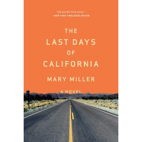 The Last Days of California Paperback, Liveright Publishing Corporation
