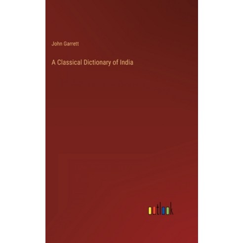 (영문도서) A Classical Dictionary of India Hardcover, Outlook Verlag, English, 9783368131319