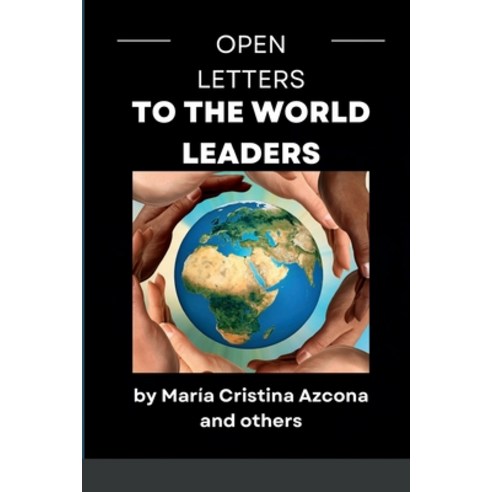 (영문도서) Open Letters to the World Leaders Paperback, Lulu.com, English, 9781387993345
