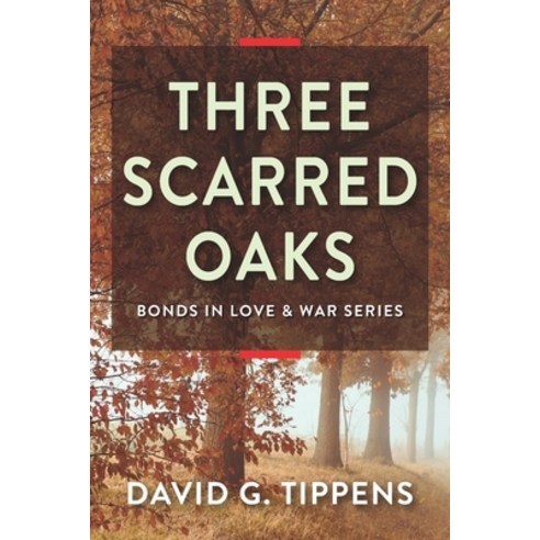 (영문도서) Three Scarred Oaks Paperback, Thewordverve, English, 9781956856309