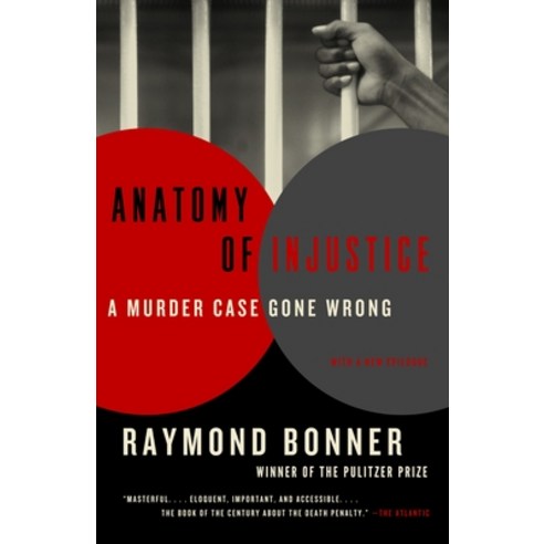 (영문도서) Anatomy of Injustice: A Murder Case Gone Wrong Paperback, Vintage, English, 9780307948540