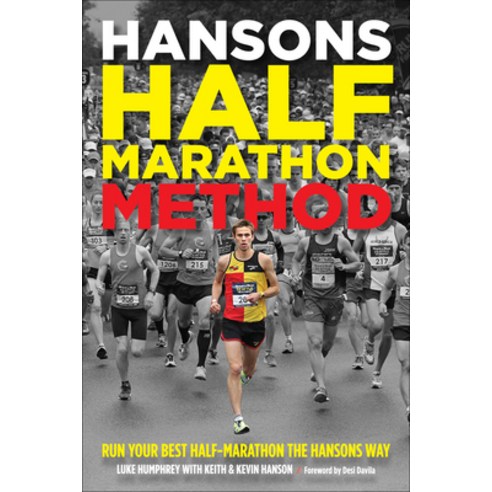 (영문도서) Hansons Half-Marathon Method: Run Your Best Half-Marathon the Hansons Way Paperback, VeloPress, English, 9781937715199
