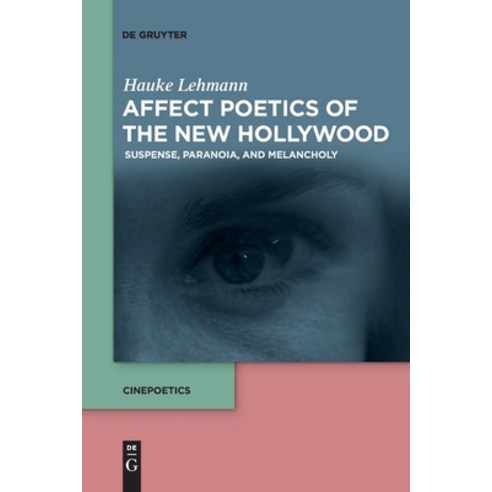 (영문도서) Affect Poetics of the New Hollywood Paperback, de Gruyter, English, 9783110776812
