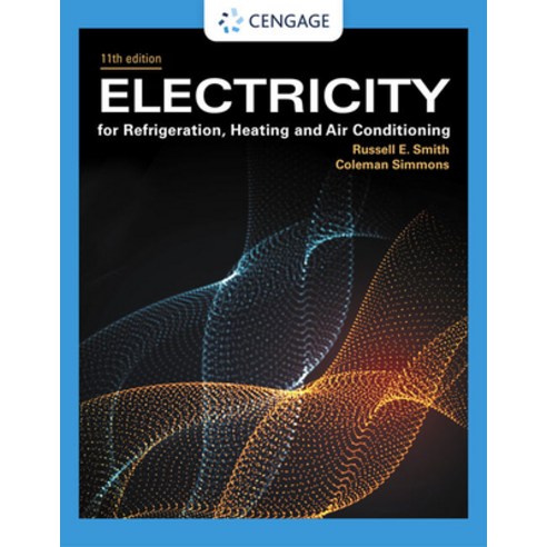 (영문도서) Electricity for Refrigeration Heating and Air Conditioning Hardcover, Cengage Learning, English, 9780357618707