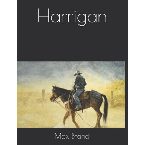 Harrigan Paperback, Independently Published, English, 9798580940137