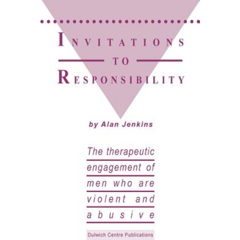 (영문도서) Invitations to Responsibility: The therapeutic engagement of men who are violent and abusive Paperback, Dulwich Centre Publications, English, 9780731696215