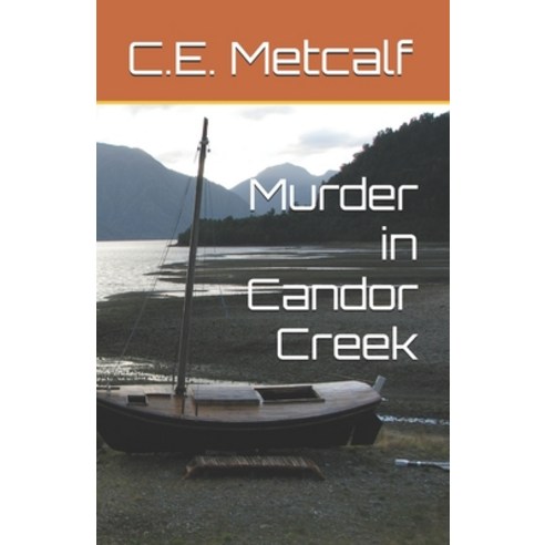 (영문도서) The Candor Creek Murders Paperback, Independently Published, English, 9798324116002