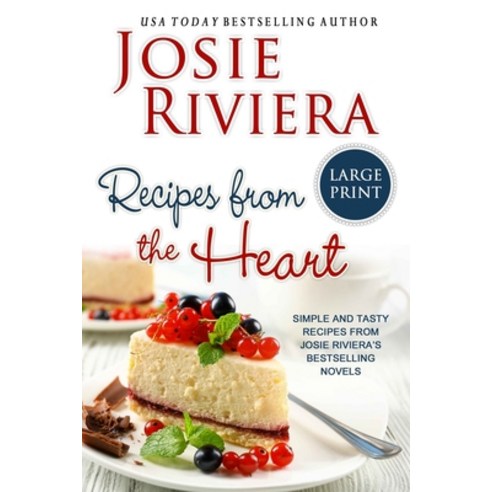 Recipes from the Heart Paperback, Independently Published