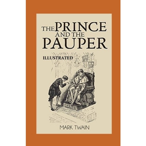 The Prince and the Pauper Illustrated Paperback, Independently Published, English, 9798743591992