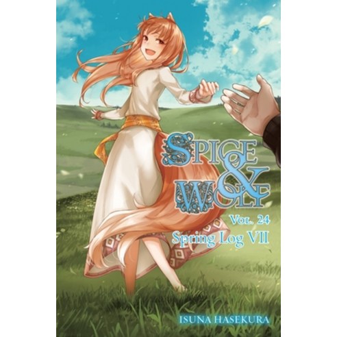 (영문도서) Spice and Wolf Vol. 24 (Light Novel): Volume 24 Paperback, Yen on, English, 9781975370312