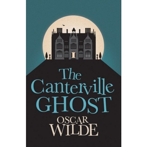 The Canterville Ghost Illustrated Paperback, Independently Published