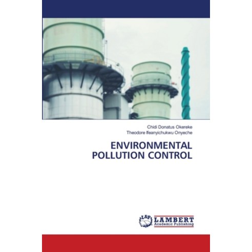 Environmental Pollution Control Paperback, LAP Lambert Academic Publis..., English, 9786202802758