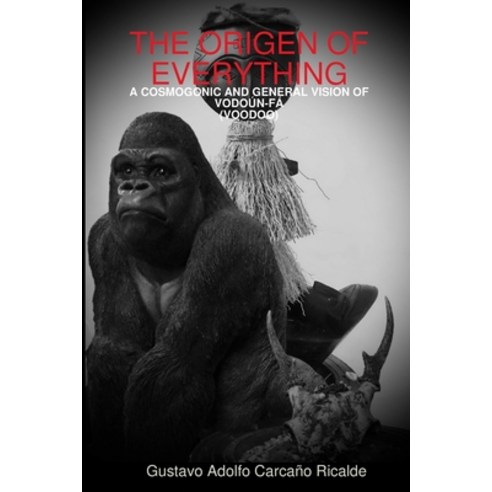 The Origen of Everything Paperback, Lulu.com, English, 9780359966394