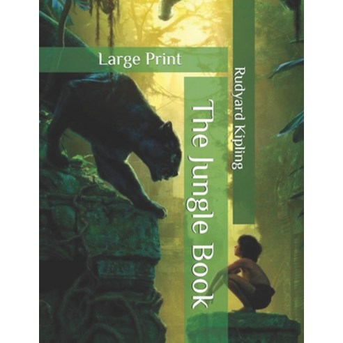 The Jungle Book: Large Print Paperback, Independently Published, English, 9798569368433