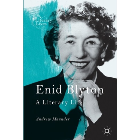(영문도서) Enid Blyton: A Literary Life Paperback, Palgrave MacMillan, English, 9783030763312