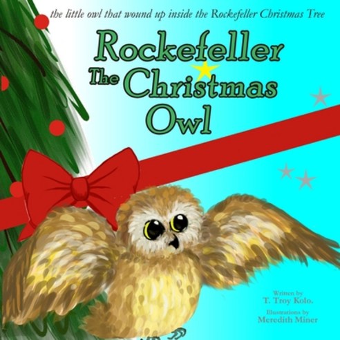Rockefeller The Christmas Owl Paperback, Independently Published, English, 9798577551599