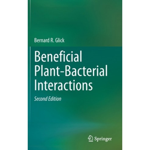 (영문도서) Beneficial Plant-Bacterial Interactions Hardcover, Springer, English, 9783030443672