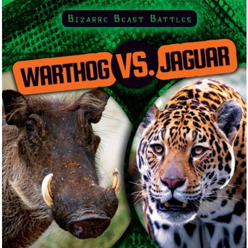 (영문도서) Warthog vs. Jaguar Library Binding, Gareth Stevens Publishing, English, 9781538264836
