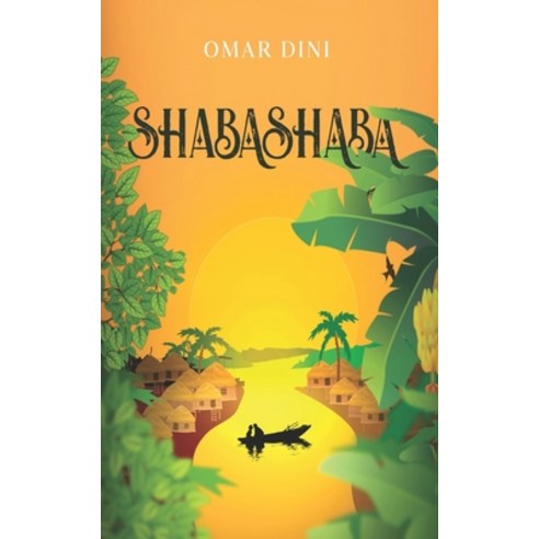 (영문도서) Shabashaba Paperback, Omar Dini, English, 9781739598235