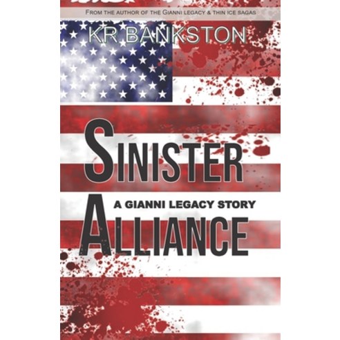 Sinister Alliance Paperback, Independently Published