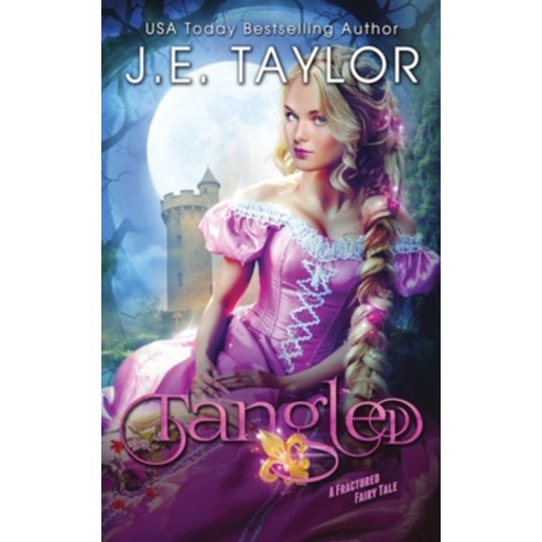 (영문도서) Tangled: A Fractured Fairy Tale Paperback, J.E. Taylor, English, 9798869260543