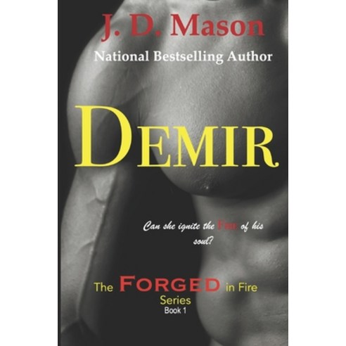 Demir: The Forged In Fire Series Book 1 Paperback, Spirit in the Dark Publishi..., English, 9781733825764