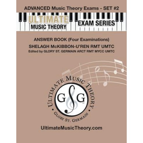 (영문도서) Advanced Music Theory Exams Set #2 Answer Book - Ultimate Music Theory Exam Series: Preparato... Paperback, Ultimate Music Theory Ltd., English, 9781927641156