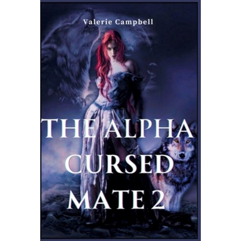 (영문도서) The Alpha Cursed Mate 2 Paperback, Independently Published, English, 9798326634979