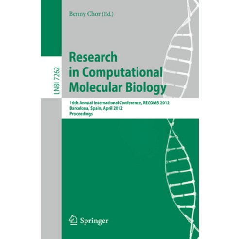 (영문도서) Research in Computational Molecular Biology: 16th Annual International Conference Recomb 201... Paperback, Springer, English, 9783642296260