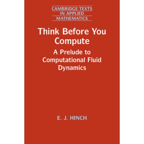 Think Before You Compute: A Prelude to Computational Fluid Dynamics ...