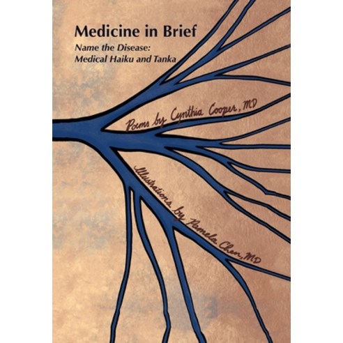 (영문도서) Medicine in Brief: Name the Disease in Haiku Tanka and Art Hardcover, Xlibris Us, English, 9781669810025