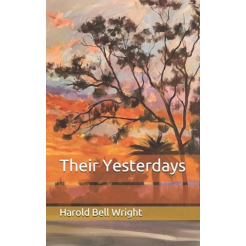 Their Yesterdays Paperback, Independently Published
