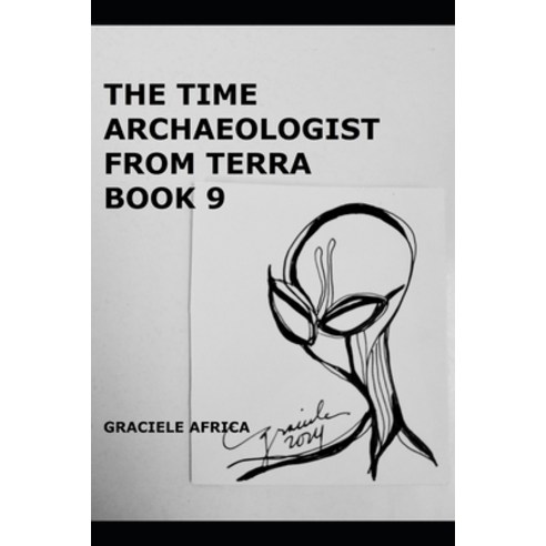 (영문도서) The Time Archaeologist From Terra Book 9 Paperback, Independently Published, English, 9798324145156