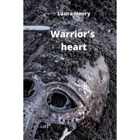 (영문도서) Warrior''s heart Paperback, Laura Henry, English, 9782840002512