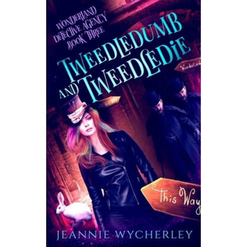 (영문도서) Tweedledumb and Tweedledie: A Paranormal Cozy Witch Detective Mystery Paperback, Bark at the Moon Books, English, 9780995781887