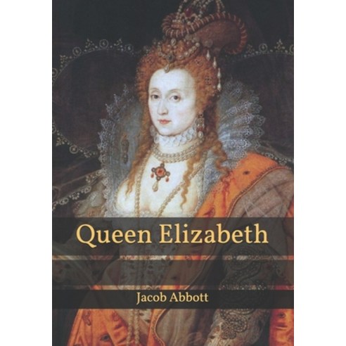 Queen Elizabeth Paperback, Independently Published, English, 9798595539517