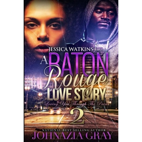 (영문도서) A Baton Rouge Love Story 2 Paperback, Createspace Independent ...