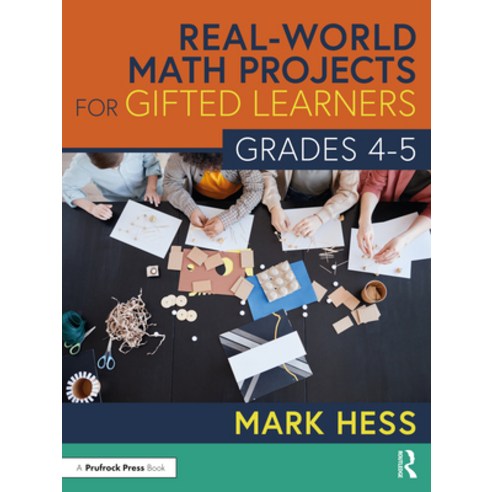 (영문도서) Real-World Math Projects for Gifted Learners Grades 4-5 Paperback, Routledge, English, 9781032190921