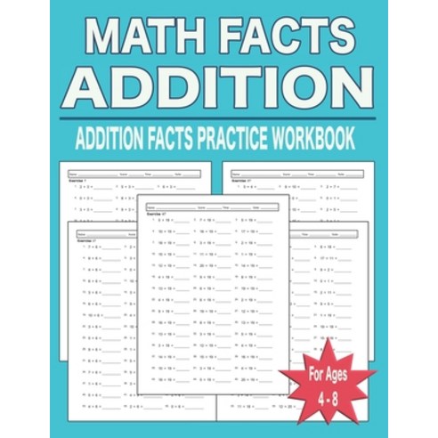 (영문도서) Math Facts Addition: Addition Facts Practice Workbook Paperback, Independently Published, English, 9798528052878