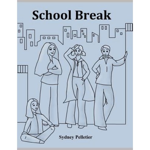 (영문도서) School Break Paperback, Independently Published, English, 9781077611665